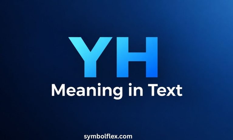 YH Meaning in Text: The Complete 2026 Guide