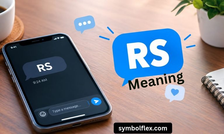 RS Meaning in Text: What It Really Means in Chats (2026)